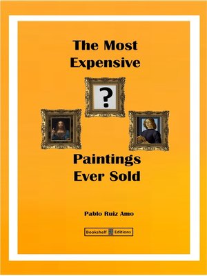 cover image of The Most Expensive Paintings Ever Sold